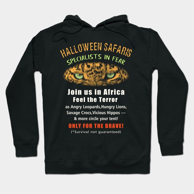 Halloween Safaris Crazy Poster for Fake Africa Safari Company Hoodie by scotch